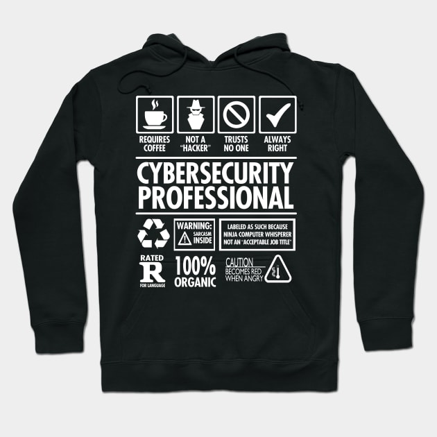 Cybersecurity Professional "Not a Hacker" Funny Job Hoodie by NerdShizzle